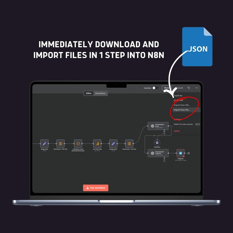 May include: A laptop displays a workflow diagram with the text "IMMEDIATELY DOWNLOAD AND IMPORT FILES IN 1 STEP INTO N8N." A blue JSON file icon is in the upper right. A menu shows "Import from URL..." and "Import from File..."