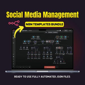 Könnte beinhalten: Ein Laptop zeigt ein Workflow-Diagramm mit dem Text "Social Media Management" und "N8N TEMPLATES BUNDLE". Der Bildschirm zeigt ein komplexes Netzwerk aus miteinander verbundenen Knoten und Linien. Der untere Teil des Bildes lautet "READY TO USE FULLY AUTOMATED JSON FILES."