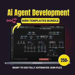 May include: A laptop displays a complex workflow diagram with the text "Ai Agent Development" and "N8N TEMPLATES BUNDLE." The screen shows a network of interconnected nodes. The image also includes the text "READY TO USE FULLY AUTOMATED JSON FILES" and "250+."