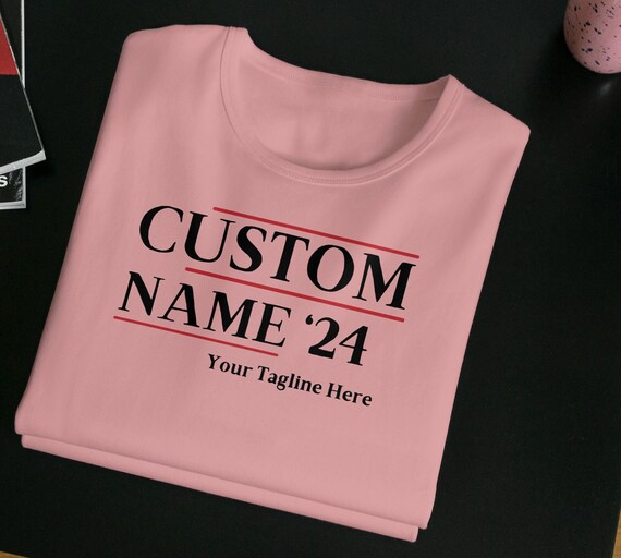 Custom Election Shirt,Custom Name Tee, Personalized Election Shirt Gift,Customized 2024 Tee,School Election Tee, President Tee, Campaign Tee