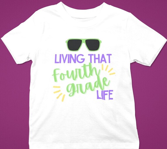 Living that fourth grade life shirt, back to school shirt, fifth grade shirt for kids, third grade shirt, second grade shirt, first grade