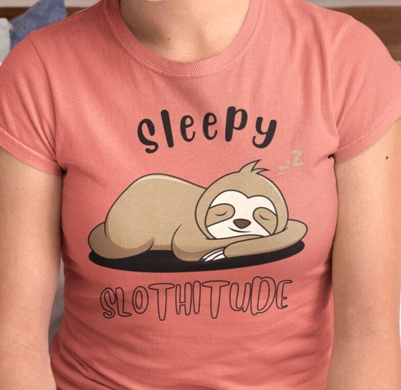 Sleepy Sloth Shirt for Her Sleepy Sloth Tee Unisex Shirt , Best Gift for Sleepy Women, Sloth Lovers Tee, Best Gift for Sleepy Man