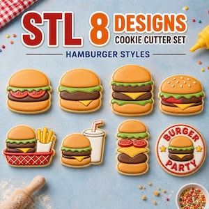 May include: A set of eight hamburger-themed cookie cutters, presented as STL files. The image displays eight distinct cookie designs featuring various burger styles, a burger with fries, a drink, and a circular Burger Party cookie design.
