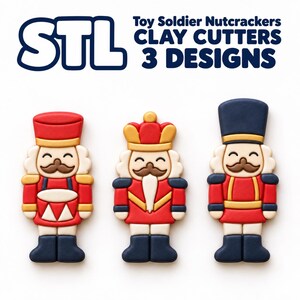 Puede incluir: Tres cortadores de arcilla con forma de soldados cascanueces en colores rojo, azul, dorado y crema. El texto en la parte superior dice STL Toy Soldier Nutcrackers CLAY CUTTERS 3 DESIGNS. Cada cortador muestra una figura con bigote y sombrero.