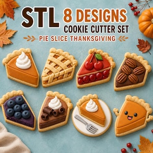 May include: A digital set of 8 STL cookie cutter designs featuring various pie slices for Thanksgiving. The collection includes pumpkin, lattice, cherry, pecan, blueberry, chocolate, and a smiling pumpkin pie slice, plus one on a plate with a fork.