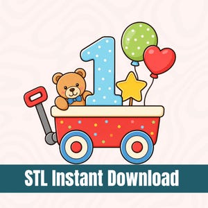 May include: A cartoon illustration of a red wagon with a teddy bear, the number 1, and balloons. The wagon has blue and white wheels and is decorated with colorful polka dots. A green polka-dot balloon, a red heart balloon, and a yellow star are attached.