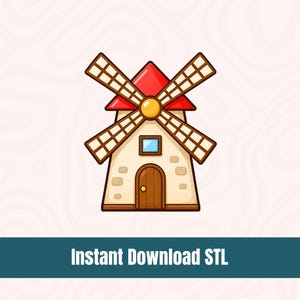 May include: A cartoon illustration of a windmill with a red roof, beige walls, and brown blades. The image includes the text "Instant Download STL" in a teal banner at the bottom.