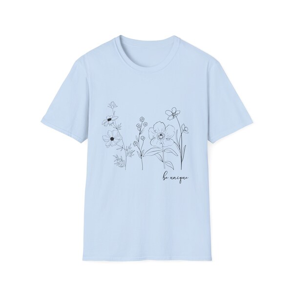 Be Unique -Flower- Show Your Individuality - Unisex Softstyle T-Shirt