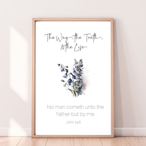 Bible Verse Wall Art Watercolor, Christian Home Decor Wall Art, The Way The Truth and The Life, John 14:6, Inspirational Scripture Print