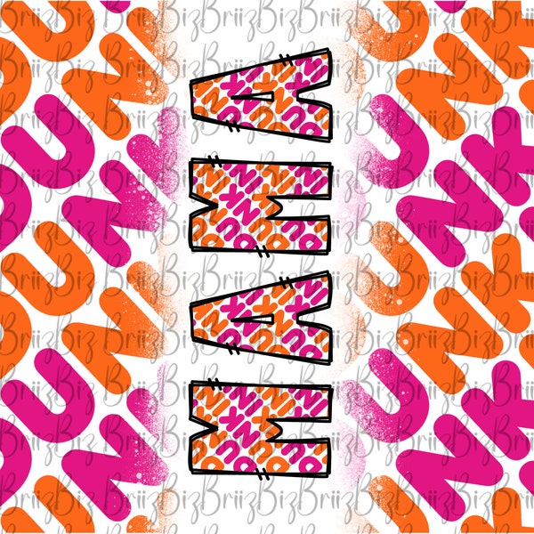 Dunkin MAMA png