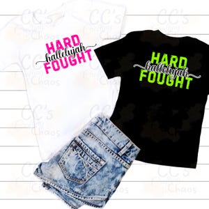 Hard fought Hallelujah png, Jesus shirt design, Christian digital design, 5 different colors, Digital download only