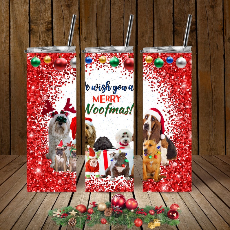 We Wish You a Merry Woofmas PNG File, Christmas Dog Tumbler Wrap, Dog