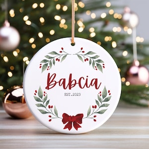 Ornament for Babcia New Grandmother Christmas Present First Christmas Babcia Ornament Gift for Nana Granny Est 2023 Babcia Keepsake