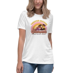 Forever Chasing Sunsets | Trendy Summer T-shirt for women, Gift For Her, Chasing Sunsents Shirt