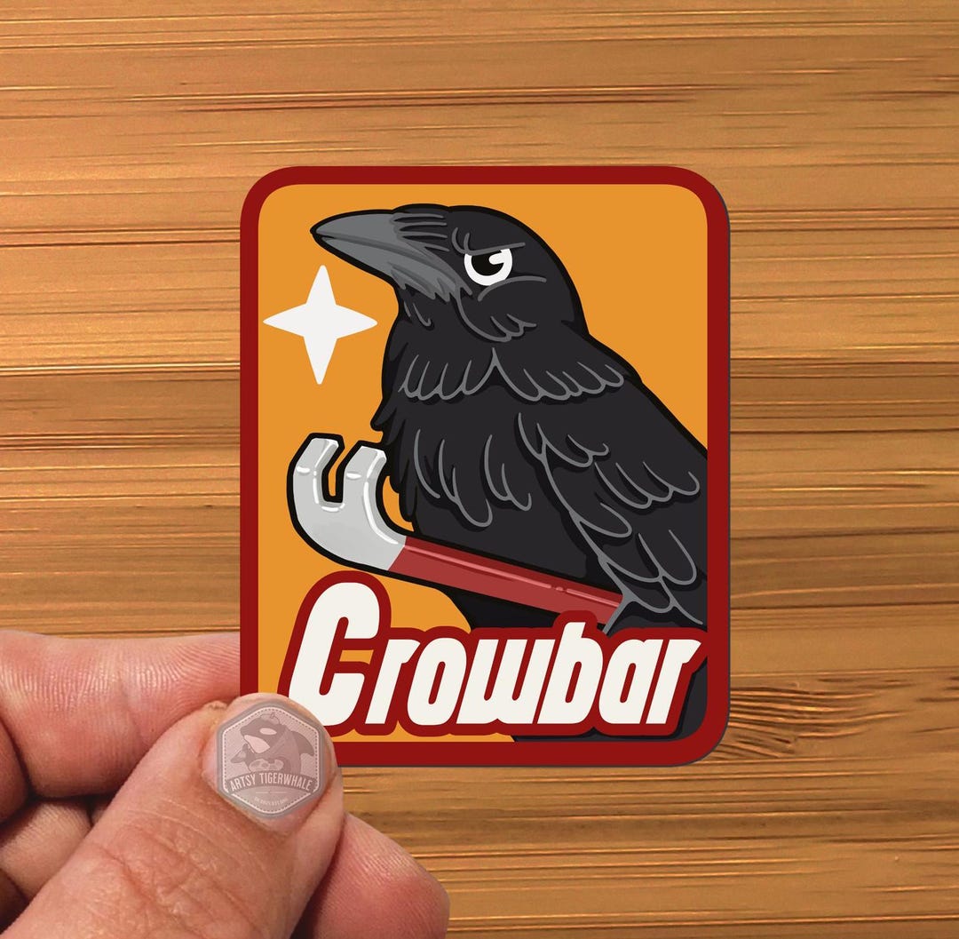 Sticker- Water Proof Sticker- CROW - RAVEN - Crowbar - Vinyl 3