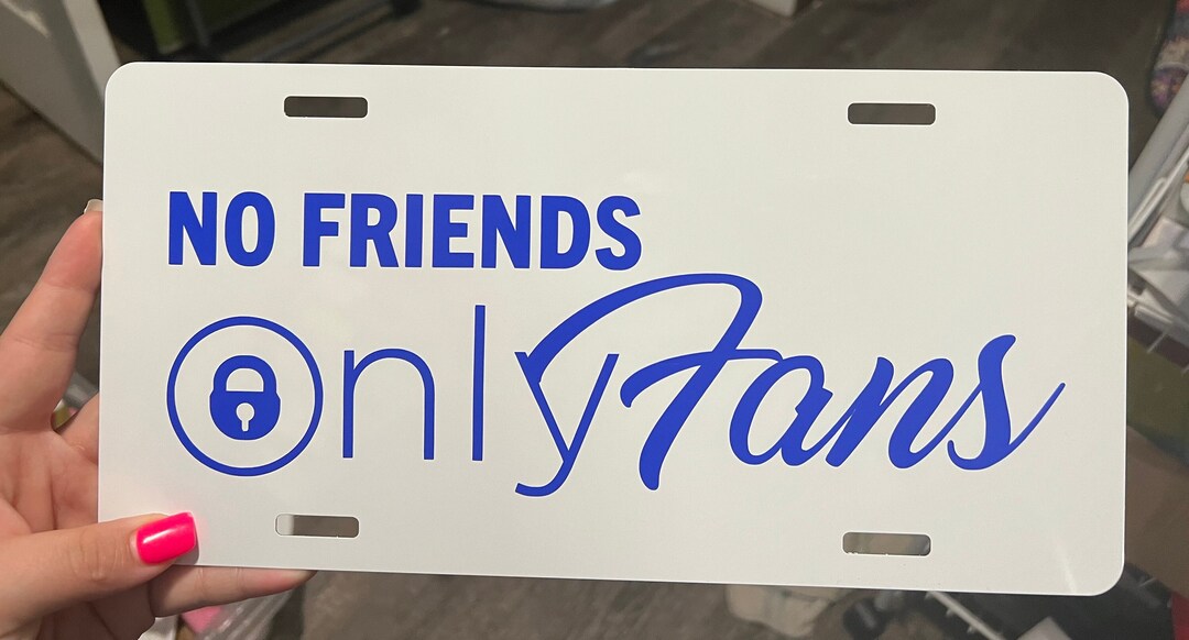 No Friends Only Fans License Plate - Etsy