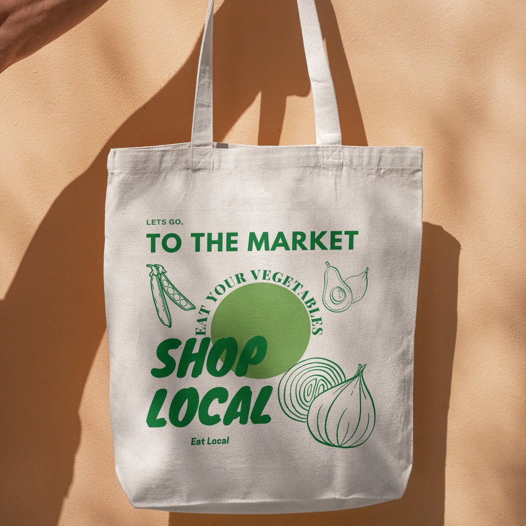 Shop Local Tote Bag Support Local Canvas Bag Eco Friendly Tote Bag