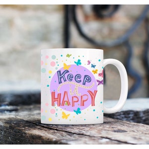 Mug Wrap, Sublimation, Keep it happy, just breathe, PNG file, transparent background,