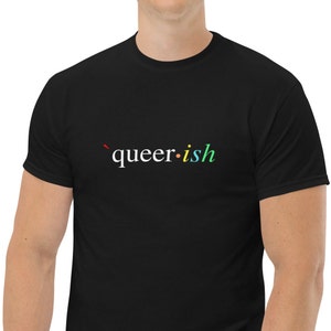Queer-ish LGBTQ+ BIPOC Pride Shirt | Black Short Sleeve T-shirt | Gay Lesbian Non-binary Gender-Neutral Adult Tee
