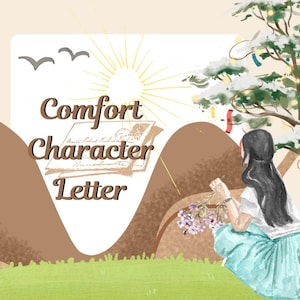 Comfort Character Letter