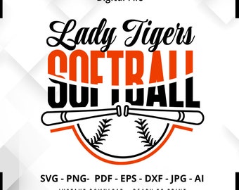 May include: A black and orange graphic design with the text "Lady Tigers Softball" and two crossed baseball bats. The graphic is set against a white background with a grey and white geometric pattern.