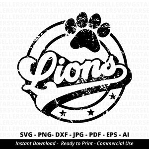 Lions SVG PNG, Lions Paw svg, Lions Mascot svg, Lions Cheer svg, Retro Lions svg, Lions Sport svg, Lions Shirt svg,Lions Mom svg,Cricut