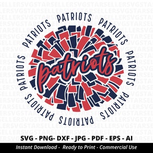 Patriots SVG,Patriots Pom Pom svg,Patriots Cheer svg,Patriots Cheerleader svg,Patriots Mascot svg,Patriots Mom svg,Patriots Pride svg,Cricut