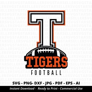 Tigers Football SVG PNG ,Tigers svg,Tigers Shirt svg,Tigers Mascot svg,Tigers Pride svg,Tigers Cheer svg,School Spirit svg,Cricut,Silhouette