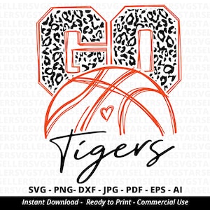 Go Tigers Basketball SVG PNG, Leopard Tigers Mascot SVG, Tigers Mom Cheer Design, School Spirit Cricut Cut File for Fans