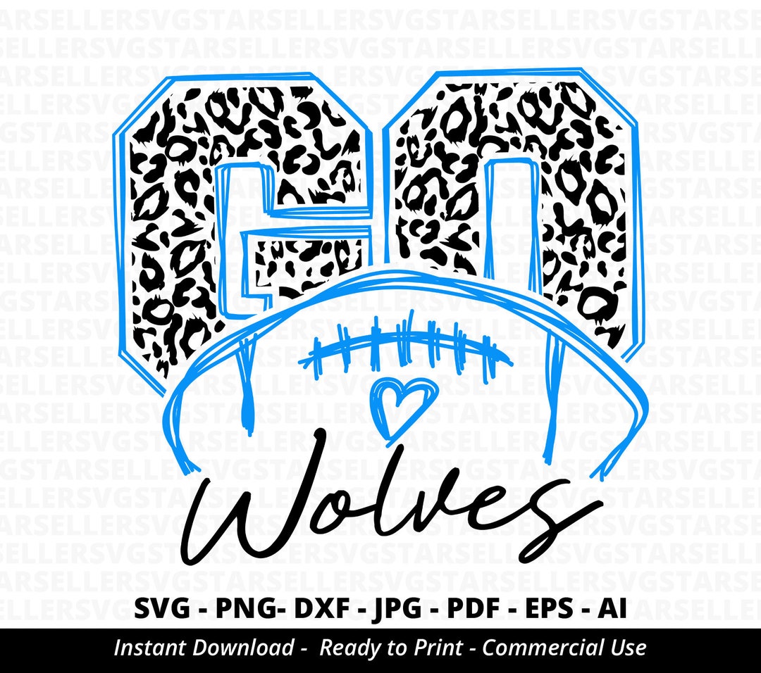 Go Wolves Football Svg,wolves Svg,go Leopard Wolves Svg,wolves Mascot ...