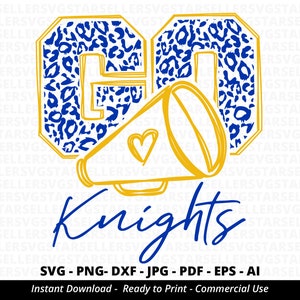 Go Knights Leopard SVG,Knights Cheer svg,Knights Mascot svg,Cheer Little Mom,Team Mascot,School Team svg,School Spirit svg,Cricut,Silhouette