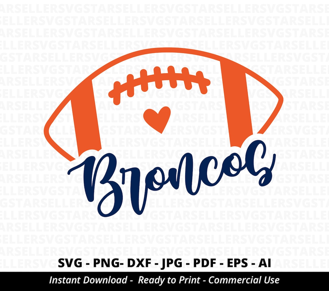 Broncos Football SVG, Team Spirit (digital Download) - Etsy
