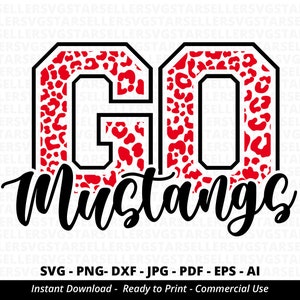 Aller Mustangs SVG, svg Mustangs Cheer, Mustangs chemise svg, svg mascotte des Mustangs, Mustangs chemise svg, fierté des Mustangs, mascotte de l&#39;équipe, maman des Mustangs, Cricut