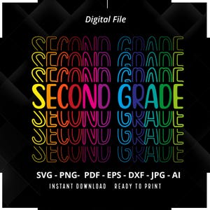 Second Grade SVG, Stacked Second Grade svg, Second Grade Teacher svg, 2nd Grade svg, School Shirt svg, Teacher svg, Back to School, Cricut