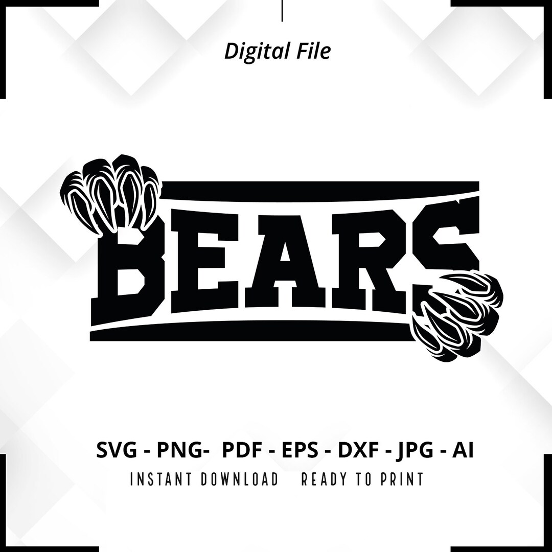 Bears SVG PNG , Bears Claw Svg, Bears Mascot Svg, Bears Mom Svg, Bears