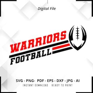 Warriors Football SVG PNG, Warriors svg, Warriors Shirt svg, Warriors Mascot svg, Warriors Pride svg, Warriors Cheer svg, Cricut, Silhouette