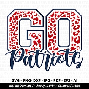 Leopard Go Patriots SVG, Patriots Cheer & Mascot Design, Patriots Shirt ,Mom SVG, School Spirit for Cricut ,Silhouette