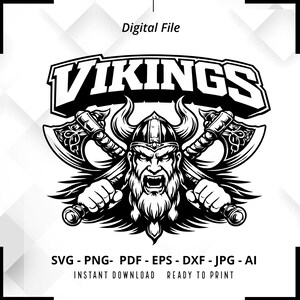 Peut inclure: Illustration en noir et blanc d'un Viking en colère tenant deux haches, avec le mot "VIKINGS" au-dessus. L'image comprend le texte "Digital File" et les options de type de fichier : SVG, PNG, PDF, EPS, DXF, JPG et AI. Il est également indiqué "TÉLÉCHARGEMENT INSTANTANÉ PRÊT À IMPRIMER."