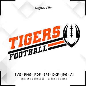 Tigers Football SVG PNG, Tigers svg, Tigers Mascot svg, Tigers Shirt svg, Tigers Cheer svg, School Spirit svg, Tigers Pride svg, Cut File