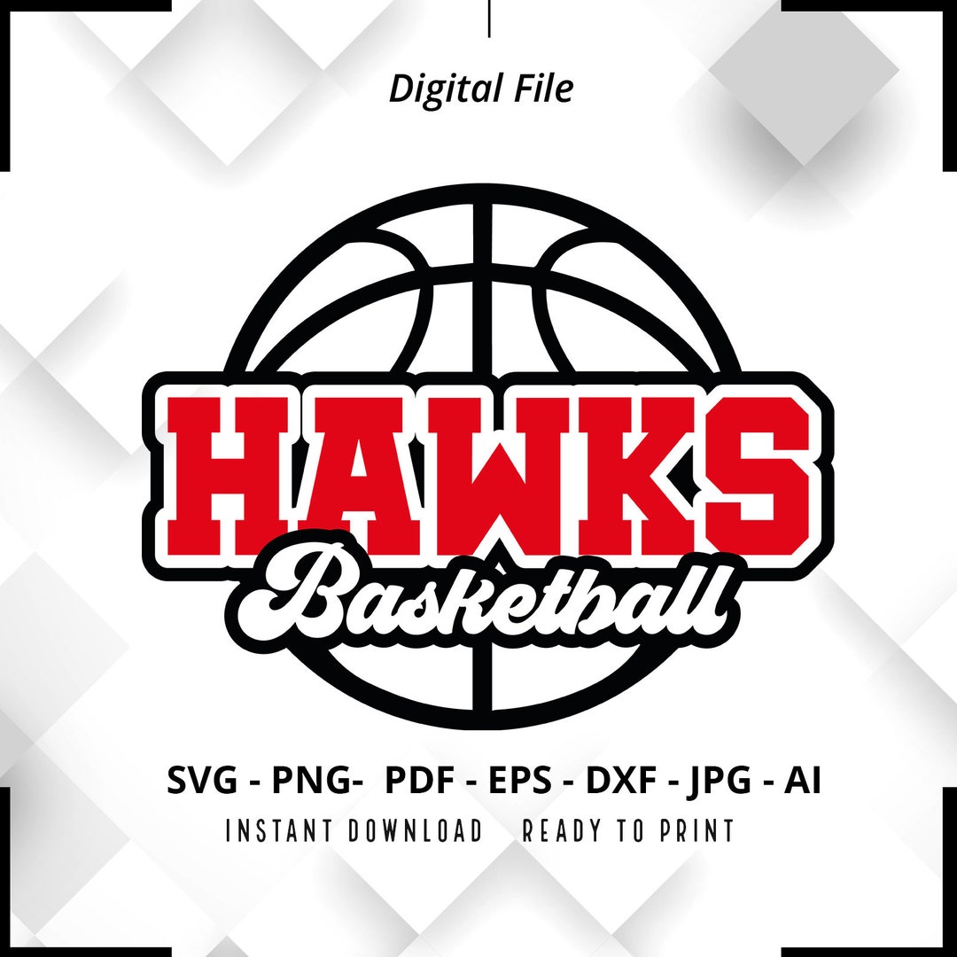 Hawks Basketball SVG PNG Hawks Svg Basketball Shirt Svg Etsy