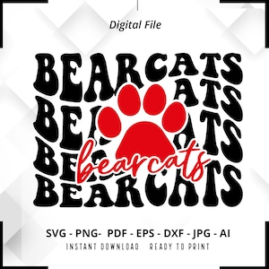 Bearcats SVG PNG, Bearcats Mascot svg, Bearcats Paw svg, Bearcats Shirt svg, Bearcats Cheer svg, School Spirit svg, Bearcats Pride svg