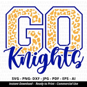 Leopard Go Knights SVG,Knights Cheer svg,Knights Mascot svg,Knights svg,Cheer Little Mom,Team Mascot,School Team svg,School Spirit,Cricut