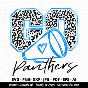Go Panthers Leopard SVG,Panthers Cheer svg,Panthers Mascot,Panthers svg,Cheer Little Mom,Team Mascot,School Team svg,School Spirit,Cricut