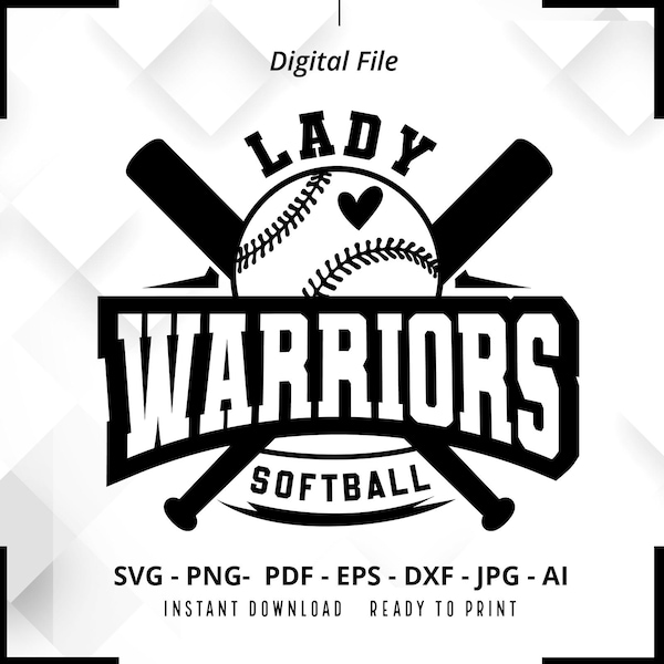 Lady Warriors Softball SVG, PNG, DXF (Digital File)