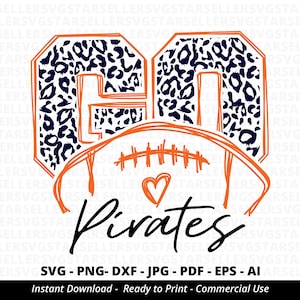 Go Pirates Football SVG,Pirates svg,Go Leopard Pirates svg,Pirates Mascot svg,Pirates Pride svg,Pirates Cheer,School Spirit svg,Cricut