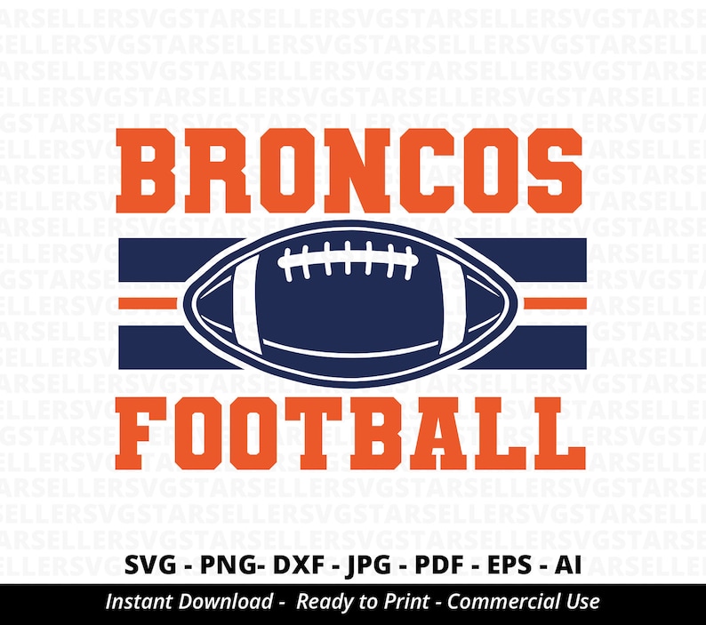 Broncos Football (svg, Png, Dxf, Jpg, Pdf, Eps, Ai) - Etsy