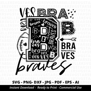 Braves SVG,Braves Football svg,Braves Mascot svg,Braves Typography svg,Braves cheer svg,Team Spirit svg,Mascot svg,Braves Pride svg,Cricut