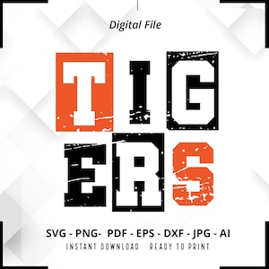 Tigers SVG PNG, Tigers Mascot svg, Tigers Football svg, Tigers Shirt svg, Tigers Cheer svg, School Spirit svg, Tigers Pride svg, Cut File