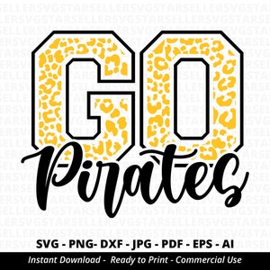 Go Pirates SVG,Pirates Cheer svg,Pirates Shirt svg,Pirates Mascot svg,Pirates Shirt svg,Pirates Pride,Pirates Mom svg,School Team svg,Cricut