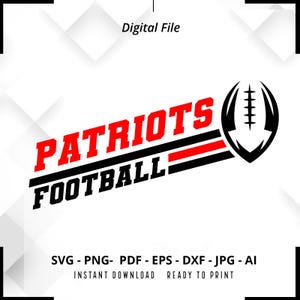 Patriots Football SVG PNG, Patriots svg, Patriots Mascot svg, Patriots Shirt svg, Patriots Cheer svg, School Spirit svg, Cut File, Cricut
